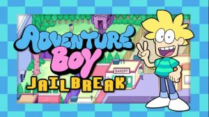 Adventure Boy: Jailbreak