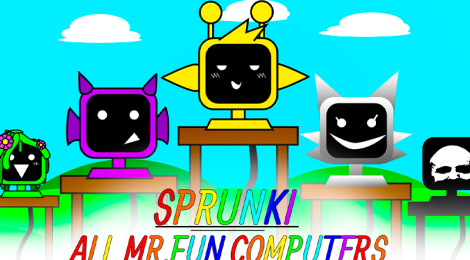 Sprunki but All Mr. Fun Computers